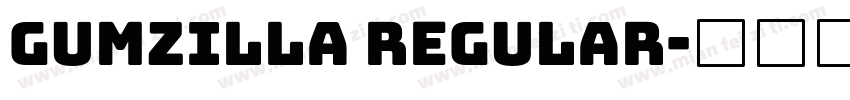 Gumzilla Regular字体转换